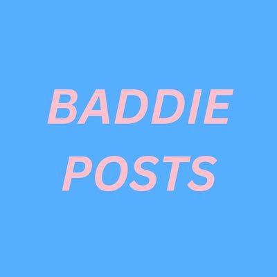 BaddiePosts_ Profile Picture