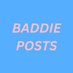 Baddie Posts 😈 (@BaddiePosts_) Twitter profile photo
