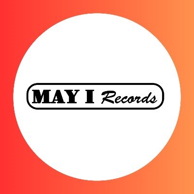 MAY I Records Recording Label France Producing Licensing & Distribution