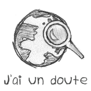 Le doute est la clé de toute connaissance