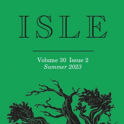 ISLE: Interdisciplinary Studies in Literature and Environment | 
@ASLE_US's quarterly journal published by @OxUniPress | 
Link to subscribe/submit below