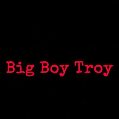 Big Boy Troy