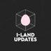I-LAND 2 UPDATES (@ilandupdates) Twitter profile photo