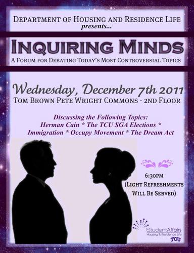 TCUMinds's profile picture. Inquiring Minds at TCU, the weekly forum held by TCU students. An open place to come discuss with fellow students about issues around the world!