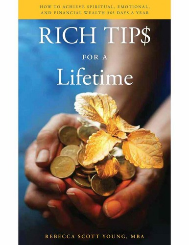 Financial & Image Consultant/Author/Speaker/Life Coach. My book Rich Tips 4 A Lifetime can help u get control of your financial future; reach your goals 1 by 1!