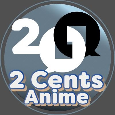 2Cents Animeさんのプロフィール画像