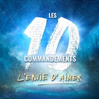 Les 10 Commandements - L’Envie d’Aimer (@les10commoff) 's Twitter Profile