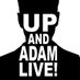 Up And Adam! (@upandadamlive) Twitter profile photo