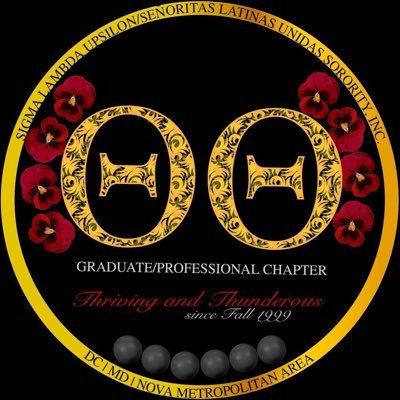 Theta Theta Graduate Professional Chapter of Sigma Lambda Upsilon/Señoritas Latinas Unidas Sorority, Inc. DC Metropolitan Area ❤️Sincerity, Loyalty, Unity