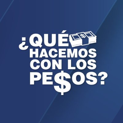 ¿Qué Hacemos con Los Pesos?