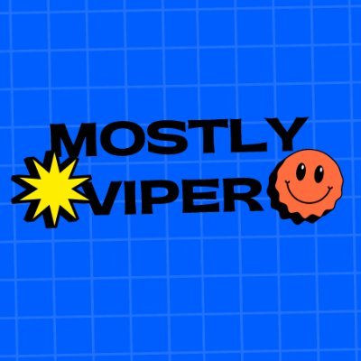 Twitch streamer- mostly_viper 
YouTube - mostly_viper