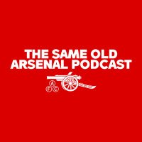 The Same Old Arsenal Podcast(@SameOldAFC) 's Twitter Profile Photo