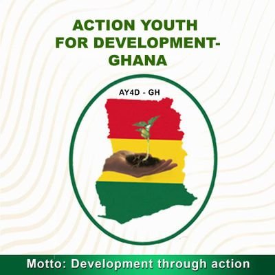 Action Youth for Development- Ghana, a Non-Governmental Organization (NGO) formed to promote human and environmental management through advocacy & partnership