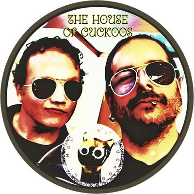 Welcome to The HOUSE OF CUCKOOS! All Tweets posted: 2024©The House of Cuckoos