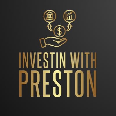 Investin’ with Preston