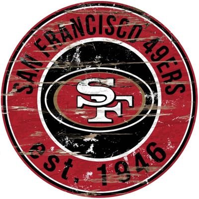 49er fan. Will be tell the day I die.