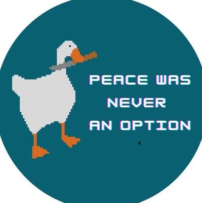 excuse me, sir, peace was never an option

and yes, i'm a duck