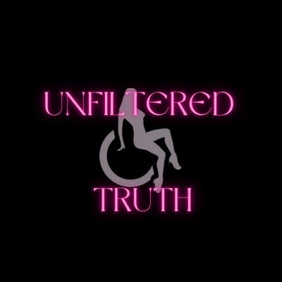 Welcome to the Unfiltered Truth of being disabled♿️💋 |