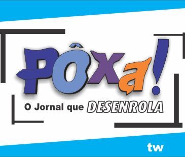 O Jornal que DESENROLA