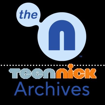 An archival account for posting content from the first network for teens The N & TeenNick.