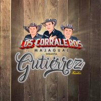 Los Corraleros/La Dinastía Gutierrez(@LosCorraleros) 's Twitter Profile Photo
