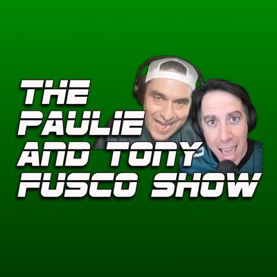 The Paulie and Tony Fusco Show