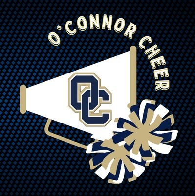 Offical cheer account of the O’Connor High School Cheerleaders | LoveNavyLiveGold | follow us on Instagram @oconnorcheer