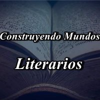 Construyendo Mundos Literarios(@WorldsLiterary) 's Twitter Profile Photo