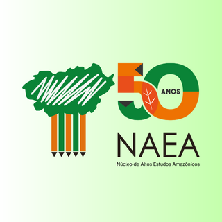 Núcleo de Altos Estudos Amazônicos da UFPA - Naea.  Nota 7 na Capes