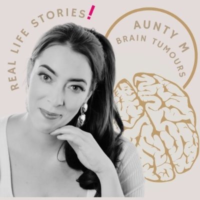Aunty M Brain Tumours
