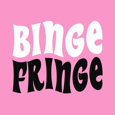 bingefringe