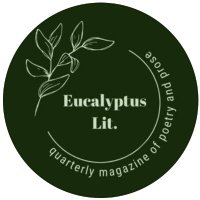 Eucalyptus Lit | OPEN FOR SUBMISSIONS(@EucalyptusLit) 's Twitter Profile Photo