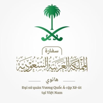 الحساب الرسمي لسفارة المملكة العربية السعودية لدى جمهورية فيتنام الاشتراكية - هانوي Đại sứ quán Vương quốc Ả-rập Xê-út tại Hà Nội
