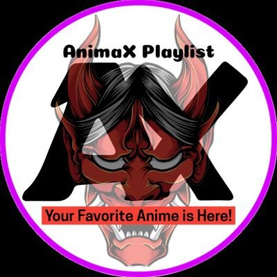 AnimaX Playlist