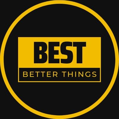 Best Better Things