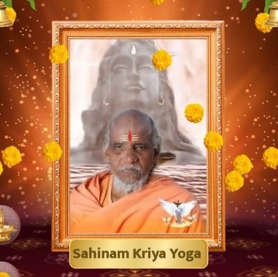 Kriya Yoga Pranayam Dhyan Kundalini & Puja Education Centre. যোগীরাজ শ্যামাচরন যুক্তেশ্বর যোগানন্দ হরিহরানন্দ সারদানন্দ গিরির আশীর্বাদে দাদাজি, Sahinam Kriya