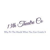 13th Theatre Co(@13theatre) 's Twitter Profileg