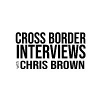 Cross Border Interviews with Chris Brown(@CrossBorderPod) 's Twitter Profile Photo