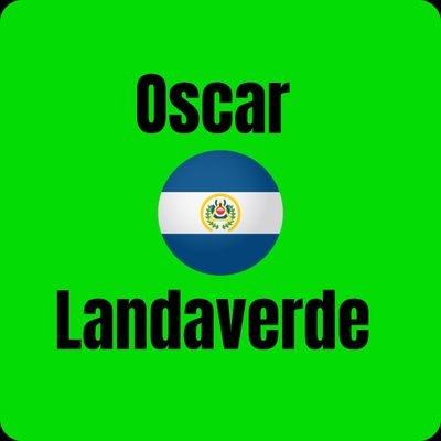 💯🇸🇻 Oscar Landaverde 🇸🇻🛡️ #DiasporaUnidaSV