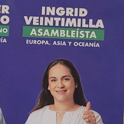 Ingrid Veintimilla. Candidata asambleísta para Europa, Asia y Oceanía #OttoPresidente