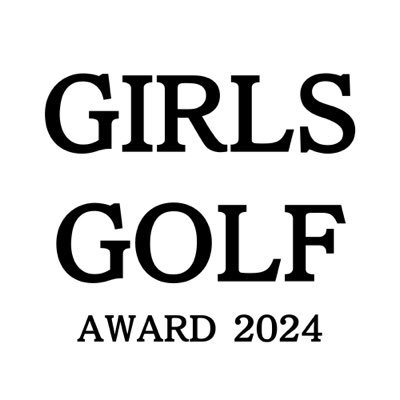 Girls Golf Award 2024公式