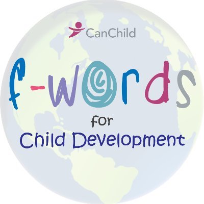 canchildfwords's profile picture. The F-words for Child Development are Family, Fun, Friends, Functioning, Fitness,  and Future.