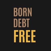 Born Debt Free ™(@borndebtfree) 's Twitter Profileg