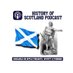History of Scotland Podcast (@TheHistoryofSc1) Twitter profile photo
