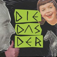 ᴅɪᴇ ᴅᴀꜱ ᴅᴇʀ(@WeAreDieDasDer) 's Twitter Profile Photo