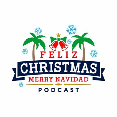 Official Twitter for The Bilingual, Multilingual Christmas Podcast “Feliz Christmas Merry Navidad”