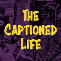 ON HOLD - The Captioned Life Show(@CaptionedLife) 's Twitter Profile Photo