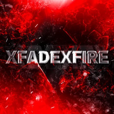 Xfadexfire#