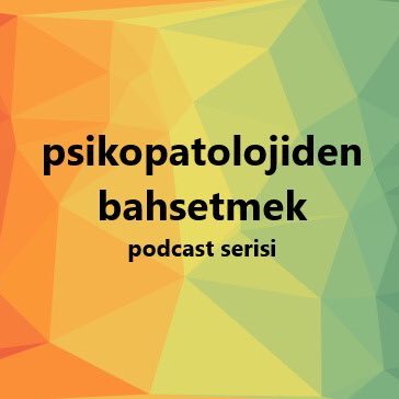 Psikopatolojiden bahsetmek podcast serisi psikopatolojiye dair konuşmalar içermektedir. Spotify’de.