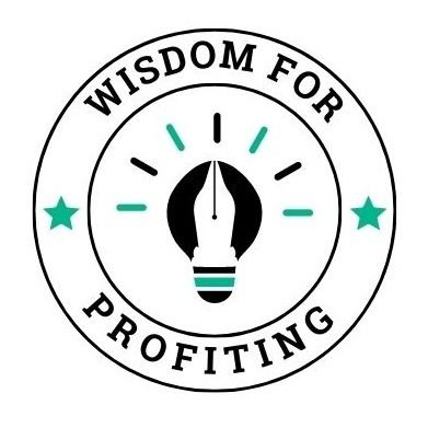 Wisdom For Profiting